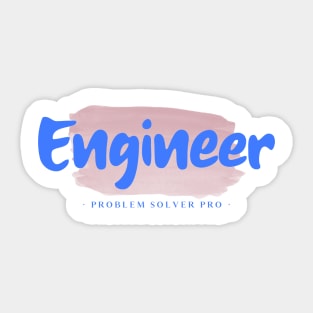 I am an Engineer Sticker